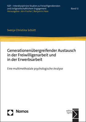 Schütt |  Generationenübergreifender Austausch in der Freiwilligenarbeit und in der Erwerbsarbeit | eBook | Sack Fachmedien