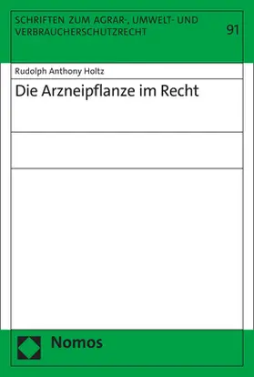 Holtz | Die Arzneipflanze im Recht | E-Book | sack.de