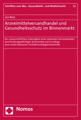 Butz |  Arzneimittelversandhandel und Gesundheitsschutz im Binnenmarkt | eBook | Sack Fachmedien