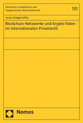 Drögemüller | Blockchain-Netzwerke und Krypto-Token im Internationalen Privatrecht | E-Book | sack.de