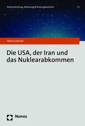 Gärtner |  Die USA, der Iran und das Nuklearabkommen | eBook | Sack Fachmedien