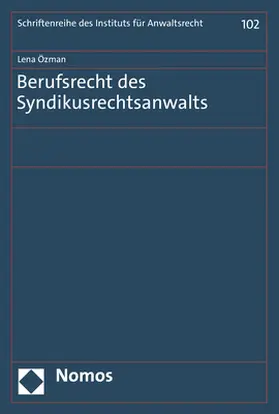 Özman |  Berufsrecht des Syndikusrechtsanwalts | eBook | Sack Fachmedien