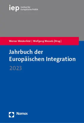 Weidenfeld / Wessels |  Jahrbuch der Europäischen Integration 2023 | eBook | Sack Fachmedien