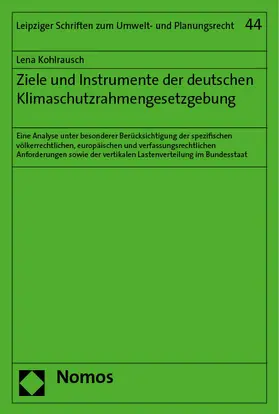 Kohlrausch |  Ziele und Instrumente der deutschen Klimaschutzrahmengesetzgebung | eBook | Sack Fachmedien
