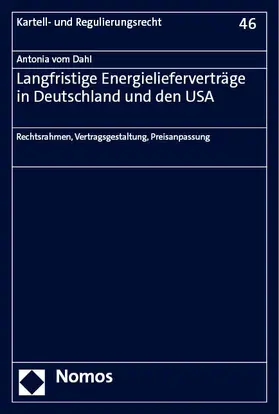 vom Dahl |  Langfristige Energielieferverträge in Deutschland und den USA | eBook | Sack Fachmedien