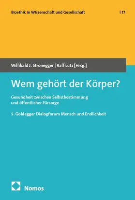 Stronegger / Lutz |  Wem gehört der Körper? | eBook | Sack Fachmedien