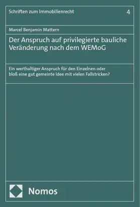 Mattern |  Der Anspruch auf privilegierte bauliche Veränderung nach dem WEMoG | eBook | Sack Fachmedien