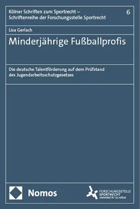 Gerlach |  Minderjährige Fußballprofis | eBook | Sack Fachmedien