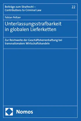 Peltzer | Unterlassungsstrafbarkeit in globalen Lieferketten | E-Book | sack.de