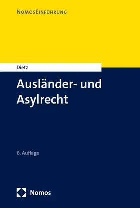 Dietz |  Ausländer- und Asylrecht | eBook | Sack Fachmedien