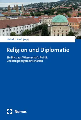 Kreft | Religion und Diplomatie | E-Book | www2.sack.de
