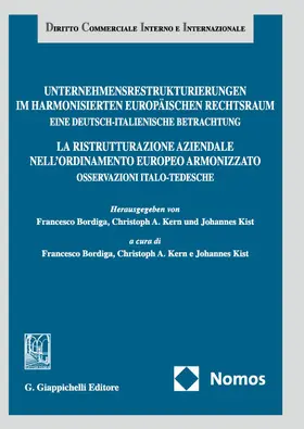 Bordiga / Kern / Kist |  Unternehmensrestrukturierungen im harmonisierten europäischen Rechtsraum. Eine deutsch-italienische Betrachtung | eBook | Sack Fachmedien