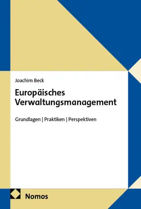 Beck |  Europäisches Verwaltungsmanagement | eBook | Sack Fachmedien
