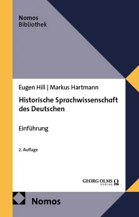 Hill / Hartmann |  Historische Sprachwissenschaft des Deutschen | eBook | Sack Fachmedien