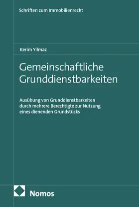 Yilmaz |  Gemeinschaftliche Grunddienstbarkeiten | eBook | Sack Fachmedien