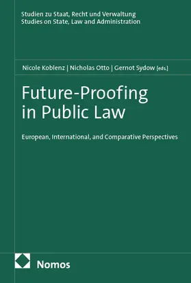 Koblenz LL.M. / Otto / Sydow |  Future-Proofing in Public Law | eBook | Sack Fachmedien
