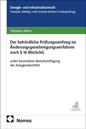 Kliem |  Der behördliche Prüfungsumfang im Änderungsgenehmigungsverfahren nach § 16 BImSchG | eBook | Sack Fachmedien