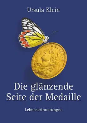 Klein |  Die glänzende Seite der Medaille | eBook | Sack Fachmedien