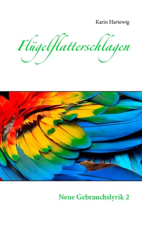 Hartewig |  Flügelflatterschlagen | eBook | Sack Fachmedien