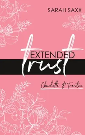 Saxx |  Extended trust | Buch |  Sack Fachmedien