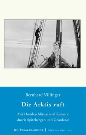 Villinger |  Die Arktis ruft | Buch |  Sack Fachmedien