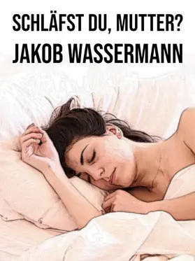 Wassermann |  Schläfst du, Mutter? | eBook | Sack Fachmedien