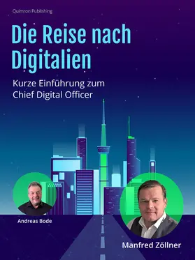 Zöllner / Bode |  Die Reise nach Digitalien | eBook | Sack Fachmedien