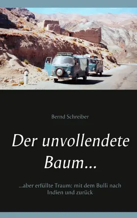 Schreiber |  Der unvollendete Baum... | eBook | Sack Fachmedien