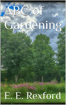 Rexford |  ABC of Gardening | eBook | Sack Fachmedien