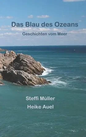 Auel / Müller |  Das Blau des Ozeans | Buch |  Sack Fachmedien