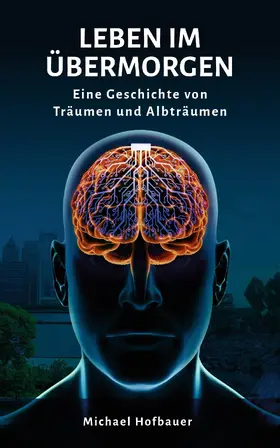 Hofbauer |  Leben im Übermorgen | eBook | Sack Fachmedien
