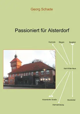Schade |  Passioniert für Alsterdorf | eBook | Sack Fachmedien