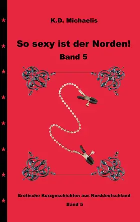 Michaelis / Ladybird |  So sexy ist der Norden! Band 5 | eBook | Sack Fachmedien