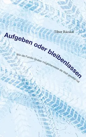 Rácskai |  Aufgeben oder Bleibenlassen | eBook | Sack Fachmedien