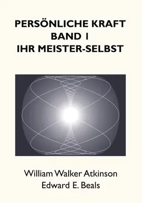 Atkinson / Beals / Rauber |  Persönliche Kraft | eBook | Sack Fachmedien
