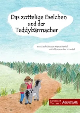 Henkel |  Das zottelige Eselchen und der Teddybärmacher | Buch |  Sack Fachmedien