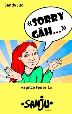 Jud |  "Sorry gäh..." | Buch |  Sack Fachmedien