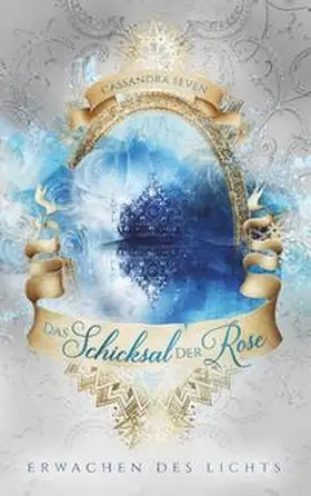 Seven |  Das Schicksal der Rose | Buch |  Sack Fachmedien
