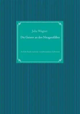 Wagner |  Die Geister an den Niagarafällen | Buch |  Sack Fachmedien