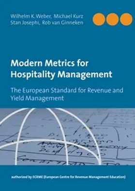 Weber / Kurz / Josephi |  Modern Metrics for Hospitality Management | Buch |  Sack Fachmedien