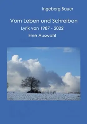 Bauer | Vom Leben und Schreiben | Buch | 978-3-7494-6830-0 | www2.sack.de