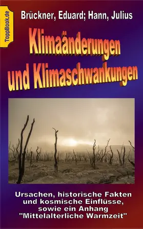Brückner / Hann / Sedlacek |  Klimaänderungen und Klimaschwankungen | eBook | Sack Fachmedien