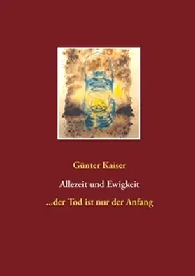Kaiser |  Allezeit und Ewigkeit | Buch |  Sack Fachmedien