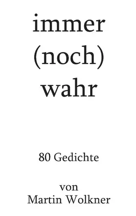 Wolkner |  immer (noch) wahr | eBook | Sack Fachmedien