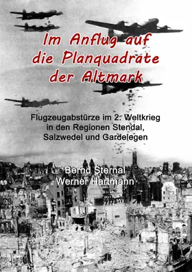 Sternal / Hartmann |  Im Anflug auf die Planquadrate der Altmark | eBook | Sack Fachmedien