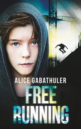 Gabathuler |  Freerunning | Buch |  Sack Fachmedien