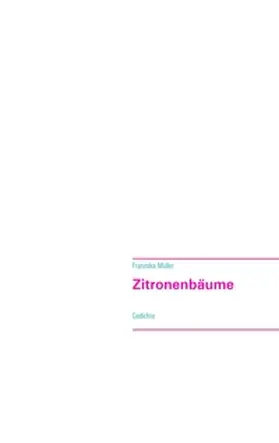 Müller |  Zitronenbäume | Buch |  Sack Fachmedien