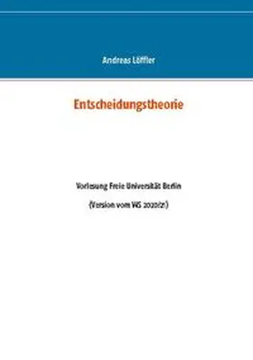 Löffler |  Entscheidungstheorie | Buch |  Sack Fachmedien