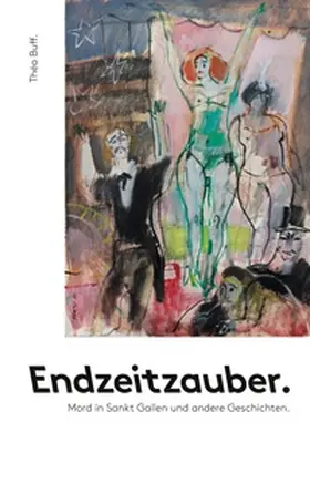 Buff-de Melo |  Endzeitzauber. | Buch |  Sack Fachmedien
