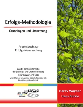 Wagner / Bürkle |  Erfolgs-Methodologie - Grundlagen und Umsetzung | eBook | Sack Fachmedien